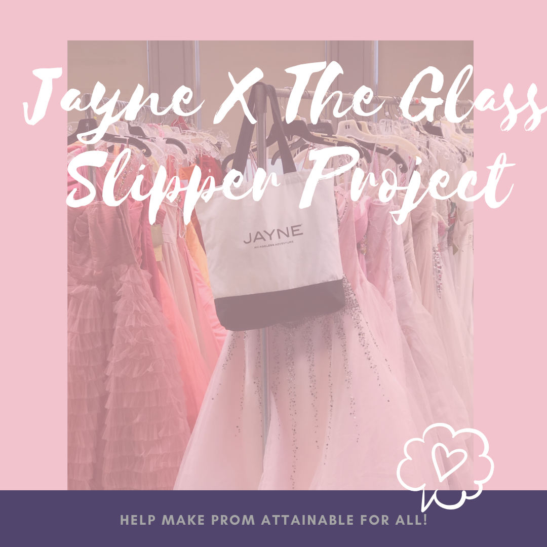 JAYNE X The Glass Slipper Project 2020