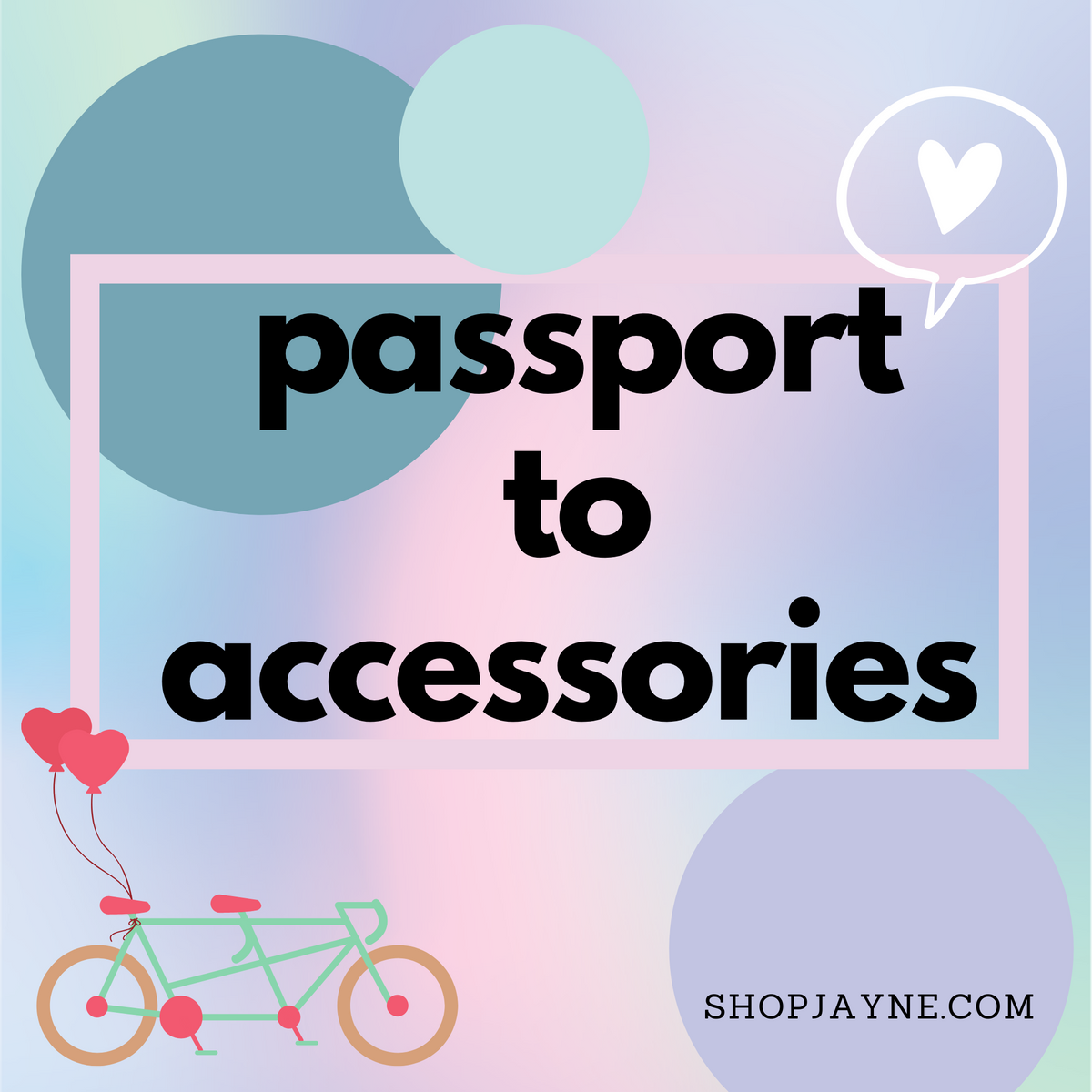 JAYNE's Passport to Accessories Guide!✈️